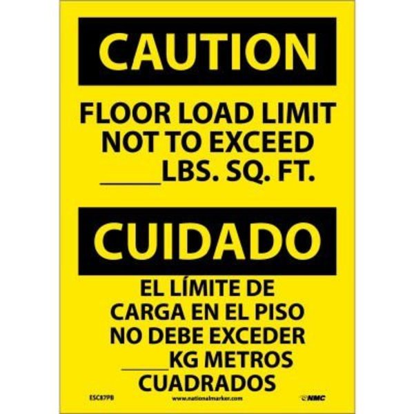 National Marker Co Bilingual Vinyl Sign - Caution Floor Load Limit Not To Exceed ESC87PB